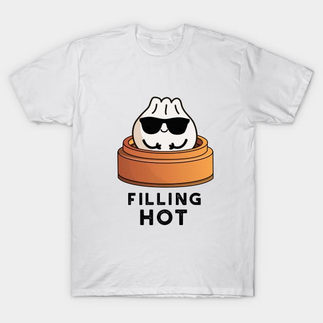 Filling Hot Cute Dumpling Pun T-Shirt by punnybone